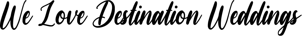 We Love Destination Weddings